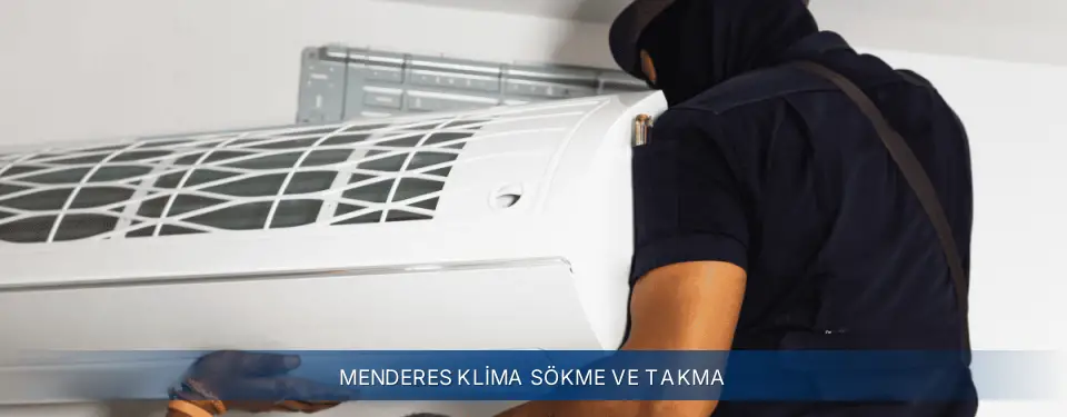 Menderes İlçemi Electrolux Klima Sökme ve Takma